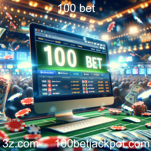 Apostas Esportivas: Uma Nova Era de Entretenimento no 100 Bet